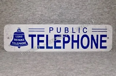 Metal Sign TELEPHONE Public Pay Coin Vintage Replica Phone Booth White Blue Bell • $12.60