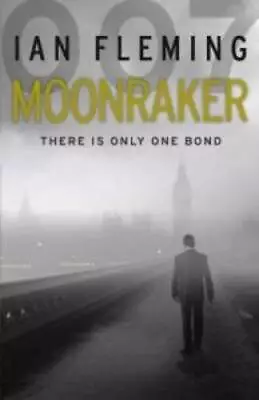 Moonraker: James Bond 007 - Paperback By Fleming Ian - ACCEPTABLE • $9.89