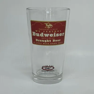 Vintage Budweiser 1947 Retro Pint Beer Glass Collector's Series • $10