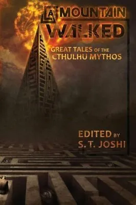 A Mountain Walked: Great Tales Of The Cthulhu Mythos • $30.28