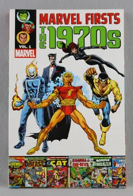 Marvel Firsts: The 1970s Volume 1 Paperback TPB Marvel Spotlight Feature Premier • $15.95