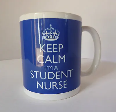£9.99 • Buy Keep Calm I'm A Student Nurse Gift Mug Cup In Carry On Style - Blue Nursing Mug
