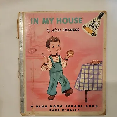 In My House By Miss Frances A Ding Dong School Book Rand McNally 1954 • $7.99