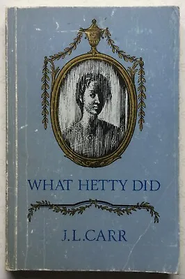 What Hetty Did By J L Carr (Quince Tree Press 1988) Nr V Good: Fully Described  • £8.45