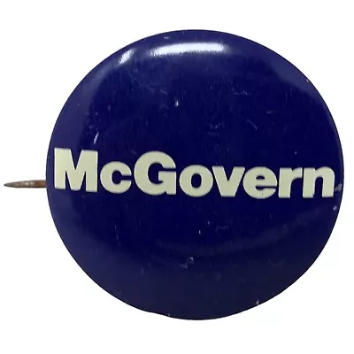 VTG 1972 George McGovern 1 3/8   Presidential Campaign Blue Pinback Button • $29.25