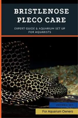 Victoria Vet Bristlenose Pleco Care (Paperback) • $14.68