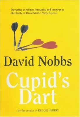 £3.45 • Buy Cupid's Dart,David Nobbs