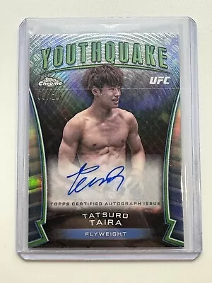 2024 Topps Chrome UFC Tatsuro Taira Youthquake Signatures Autograph 05/10 /10  • $1250