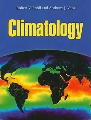 Climatology - Paperback By Rohli Robert V - ACCEPTABLE • $20.31