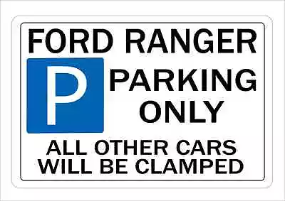 £5.89 • Buy FORD RANGER Parking SIgn Wall Plaque Make Ideal Gift