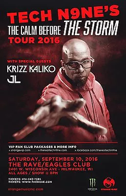 TECH N9NE /JL  CALM BEFORE THE STORM TOUR 2016  MILWAUKEE CONCERT POSTER-Hip Hop • $17.41