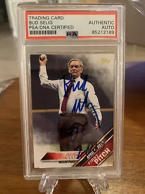 2016 Topps Bud Selig Auto PSA/DNA Signed First Pitch! “HOF 2017” • $59
