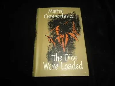 £7.99 • Buy The Dice Were Loaded A Saturnin Dax Detective Novel Marten Cumberland 1st HBDJ
