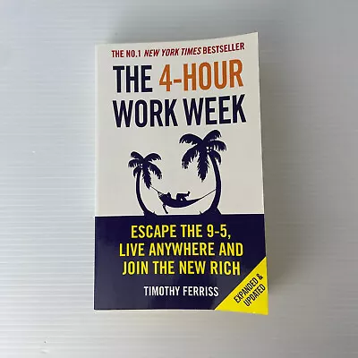 The 4 Hour Work Week Tim Ferriss Paperback Book Four 9 5 Escape • $24.95