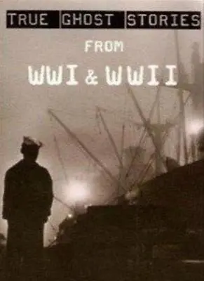 £3.56 • Buy True Ghost Stories From WWI & WWII By N A. 9780753711620
