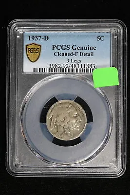 3 Legged 1937-D Buffalo Nickel PCGS Genuine Cleaned-F Detail 3 Legs 4FV1 • $687.50