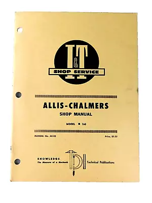 I&T Service ALLIS-CHALMERS Tractor AC-25 Illustrated Shop Manual MODEL 160 • $29.99