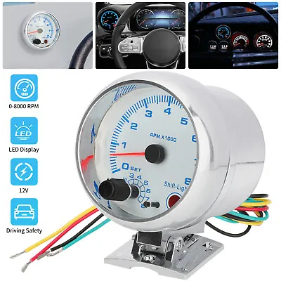 3.75  12V Car Tachometer Gauge Meter 0-8000 RPM With LED Shift Light Universal • $18.48