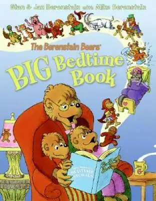 The Berenstain Bears' Big Bedtime Book - Hardcover By Berenstain Jan - GOOD • $4.73