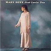 Mary Duff : Just Lovin You CD Value Guaranteed From EBay’s Biggest Seller! • £2.38