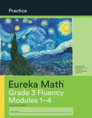 Eureka Math Practice: Grade 3 Fluency Modules 1-4 - Paperback - GOOD • $4.37