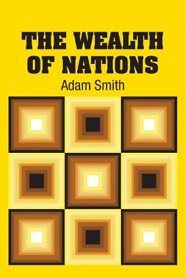 $35.49 • Buy The Wealth Of Nations By Adam Smith