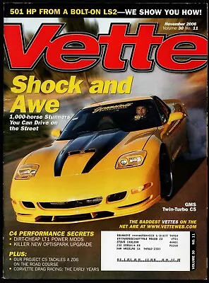 November 2006 Vette Corvette Magazine Gms Twin-turbo C5 '66 Roadster • $4