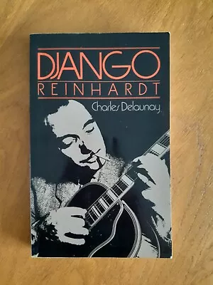 Django Reinhardt By Charles Delaunay Book Biography Gypsy Jazz Hot Club • £10