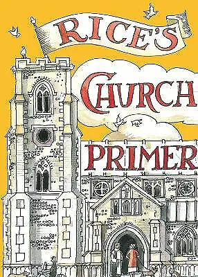 £16 • Buy Rice's Church Primer - 9781408807521
