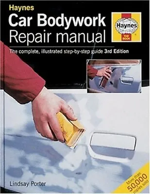 Car Bodywork Repair Manual: The Complete Illustrated Step-by-step GuideLindsa • £5.78