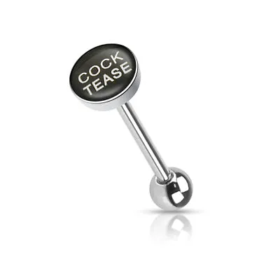 Tongue Ring Straight Barbell With  COCK TEASE  Picture Logo Flat TOP 14G (B/6/6) • $3.99