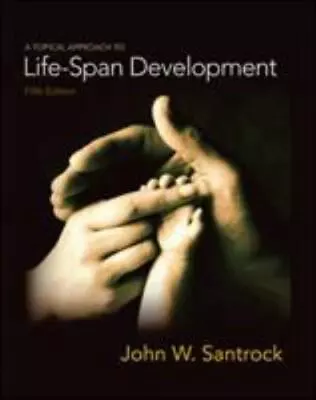 A Topical Approach To Lifespan Development- 0073370932 Hardcover John Santrock • $5.82