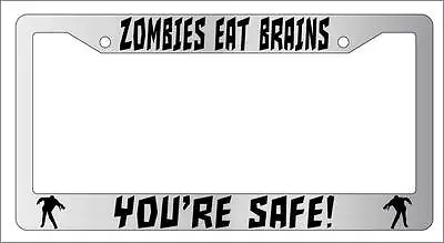 Chrome License Plate Frame ZOMBIES EAT BRAINS Auto Accessory • $9.79