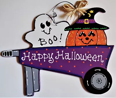 HAPPY HALLOWEEN Wheelbarrow SIGN Pumpkin Witch & Ghost Wall Door Hanger Plaque  • $13