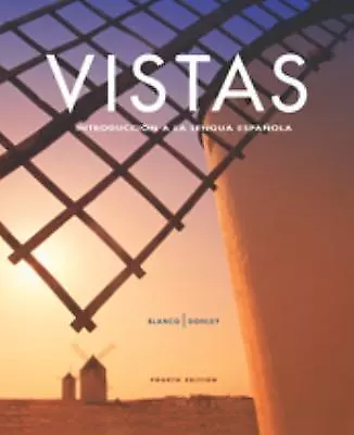 Vistas: Introducción A La Lengua Espanola Student Edition 4th Edition By  • $31.63