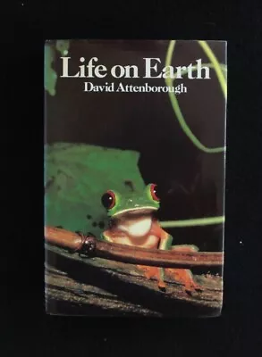 Life On Earth By David Attenborough. 1st Ed 1980. Book Club Associates. FC. • £25