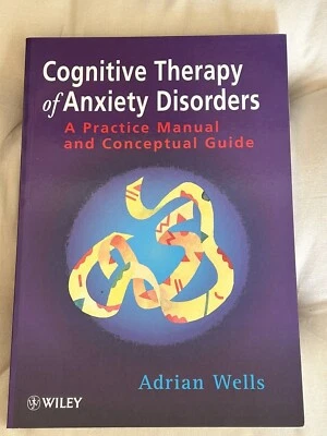 £49.99 • Buy CBT : Cognitive Therapy Of Anxiety Signed By Adrian Wells : Mint Condition