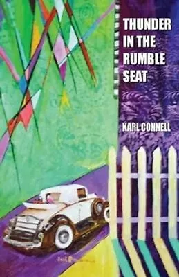 Thunder In The Rumble Seat By Connell 9781604149463 | Brand New • £12.30