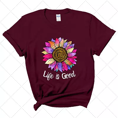 The Life Is. Good Sunflower Colorful T-shirt Woman • $12.99