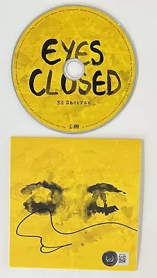 ED SHEERAN SIGNED EYES CLOSED CD SINGLE COVER BAS BECKETT COA AUTOGRAPH Subtract • $59.99