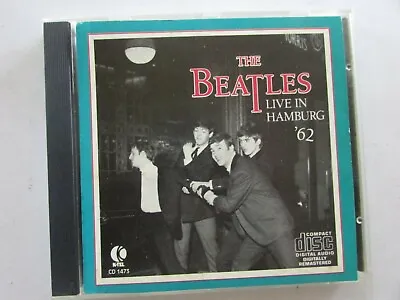 The Beatles ‎– Live In Hamburg '62  - CD • $28