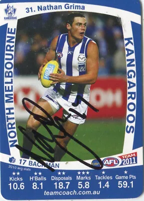 $7.50 • Buy AFL Teamcoach 2011 #31 Kangaroos Nathan Grima Autographed Card