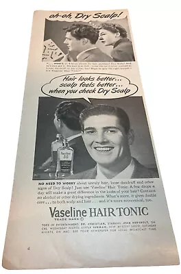 Vintage 1949 Vaseline Hair Tonic Print Ad 5.5” X 14” C .07 • $6.99