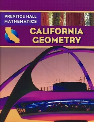 California Geometry (Prentice Hall Mathematics) ISBN:9780132031226 • $29