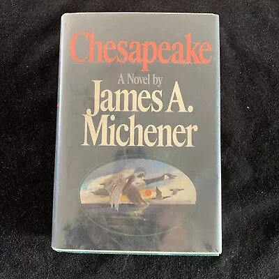 Chesapeake By Michener James 1st Edition 2nd Printing 1978 HCDJ W/ DJ Cover VG • $30