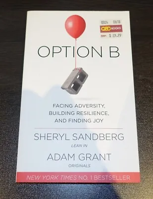 $27 • Buy Option B: Facing Adversity, Building Resilience, And Finding Joy By Adam Grant