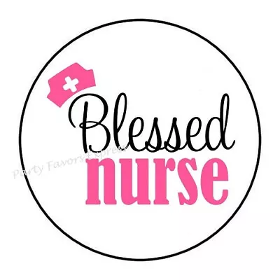 30 Blessed Nurse Envelope Seals Labels Stickers 1.5  Round • $1.95