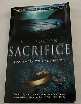 Sacrifice By Bolton S J I Uncorrected Book Proof 2008 Not For Sale Rare IDRR • £10.97