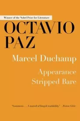 Marcel Duchamp: Appearance Stripped Bare • $13.86