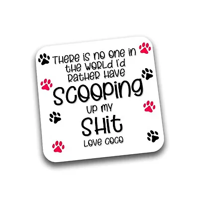 Personalised Funny Coaster Gift From The Dog Birthday Present Dog Mum Dad DC91 • £6.50